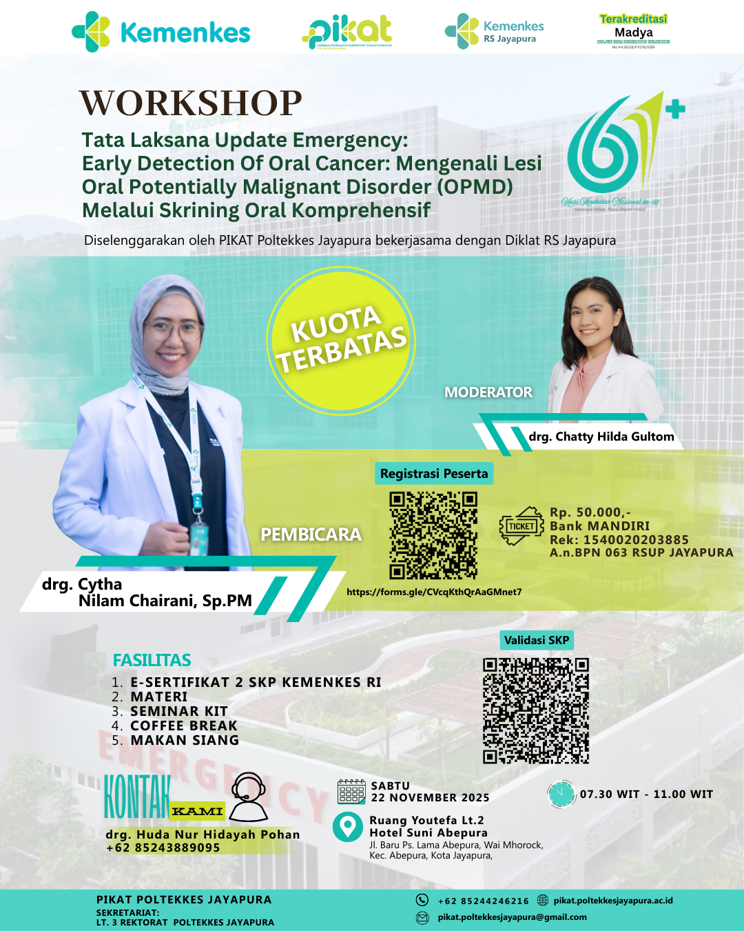 Workshop Deteksi Dini Kanker Mulut Workshop Deteksi Dini Kanker Mulut